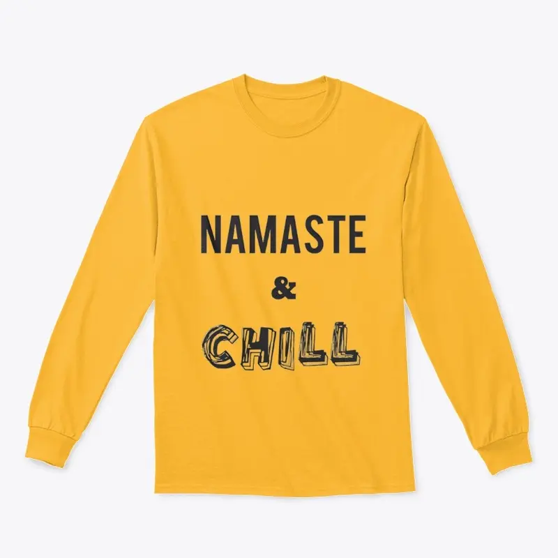 Namaste and Chill Tee